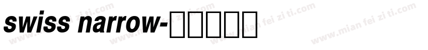 swiss narrow字体转换